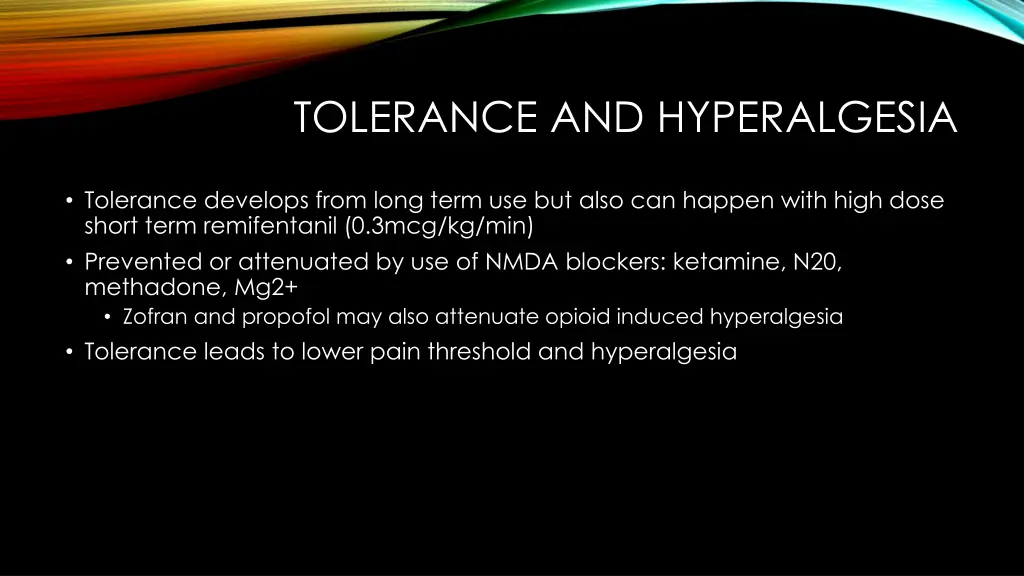 tolerance and hyperalgesia