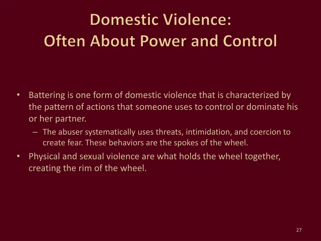 domestic violence often about power and control