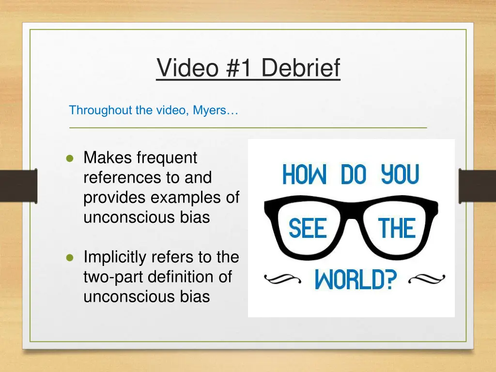 video 1 debrief