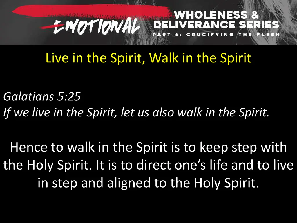 live in the spirit walk in the spirit 2