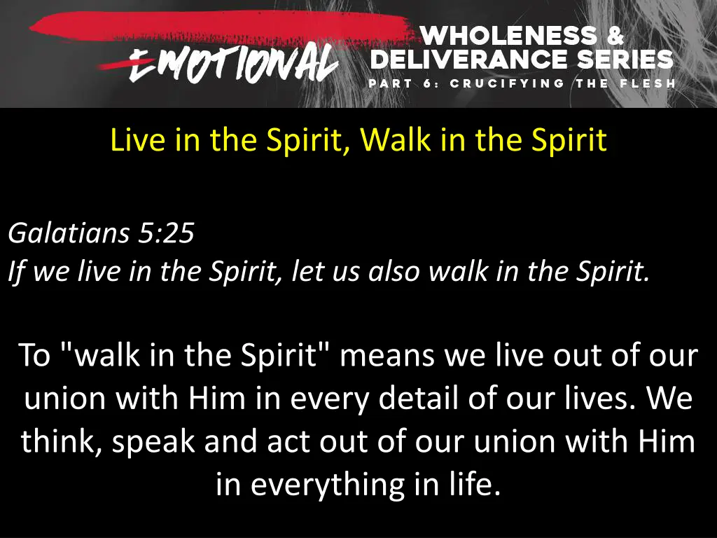 live in the spirit walk in the spirit 3