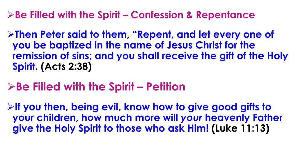 be filled with the spirit confession repentance