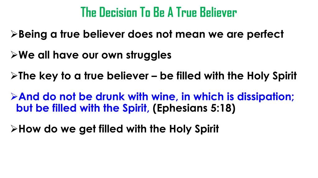 the decision to be a true believer
