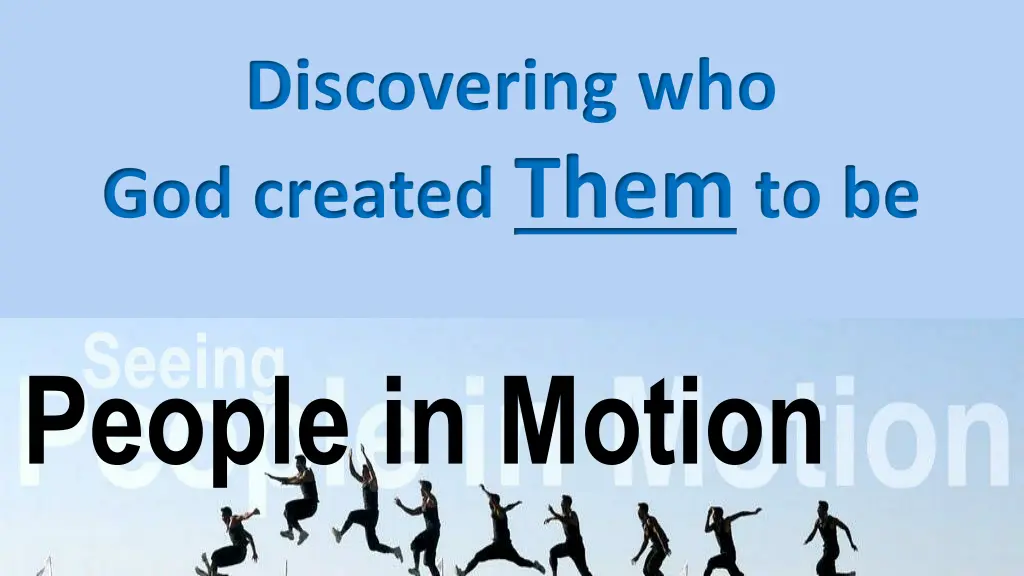 discovering who god created them to be 1