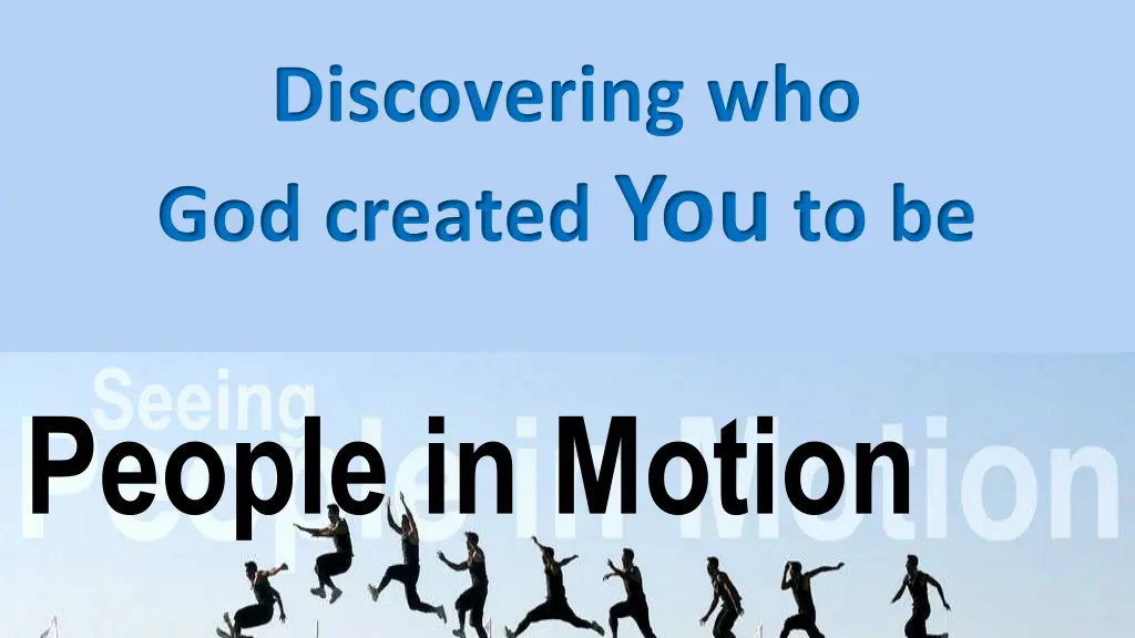 discovering who god created you to be