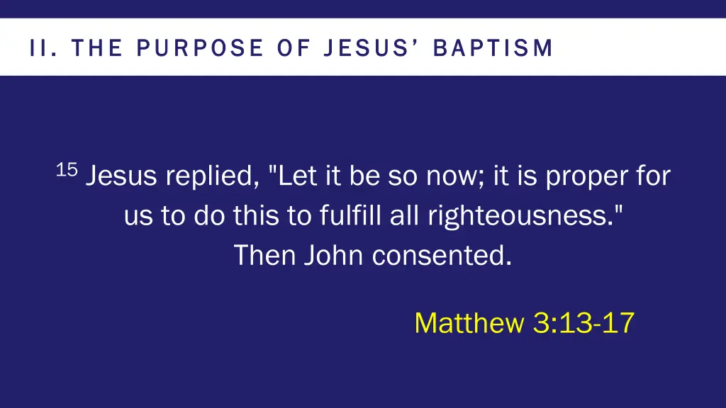 ii the purpose of jesus baptism ii the purpose 1
