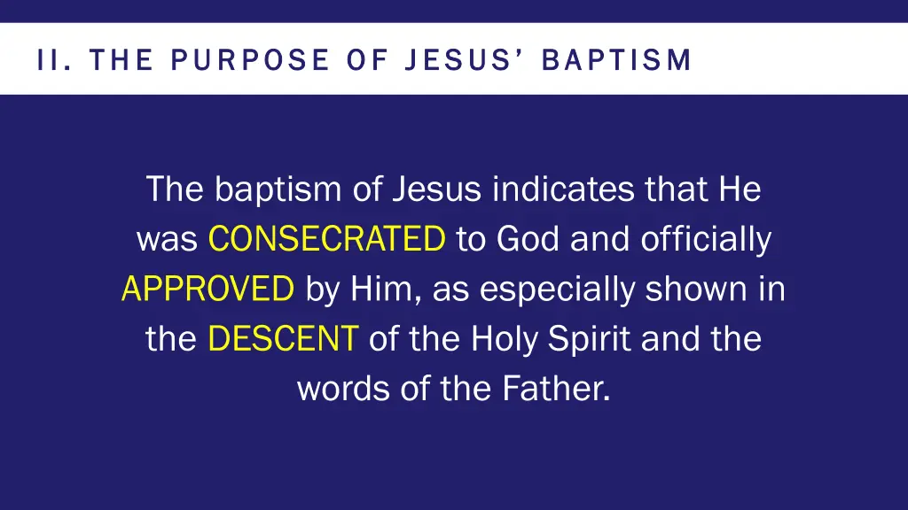 ii the purpose of jesus baptism ii the purpose 4