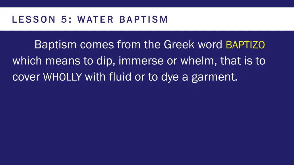 lesson 5 water baptism lesson 5 water baptism