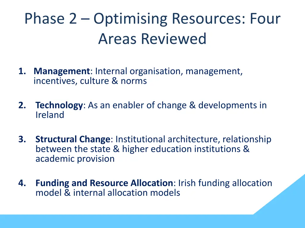 phase 2 optimising resources four areas reviewed