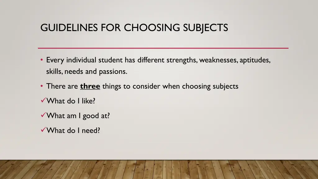 guidelines for choosing subjects
