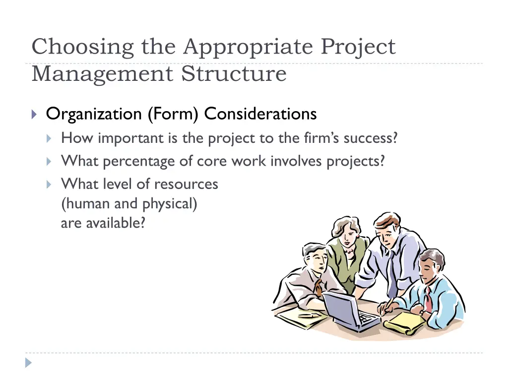 choosing the appropriate project management