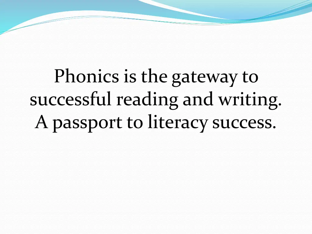 phonics is the gateway to successful reading