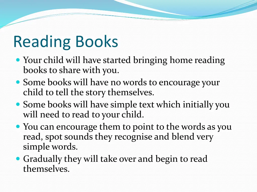 reading books your child will have started