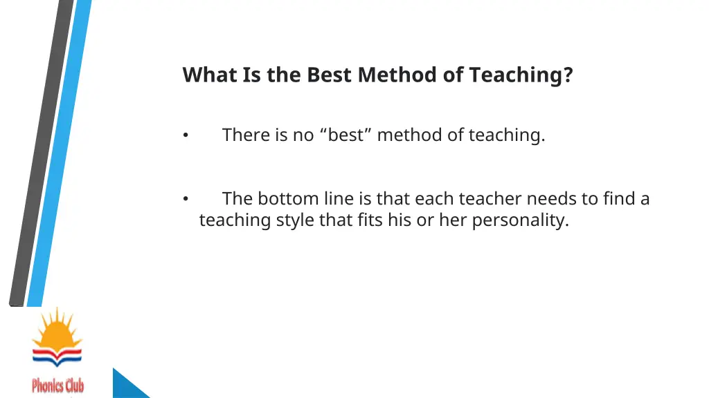 what is the best method of teaching