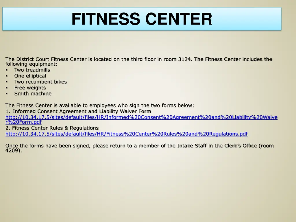 fitness center