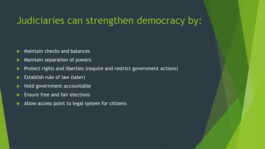 judiciaries can strengthen democracy by