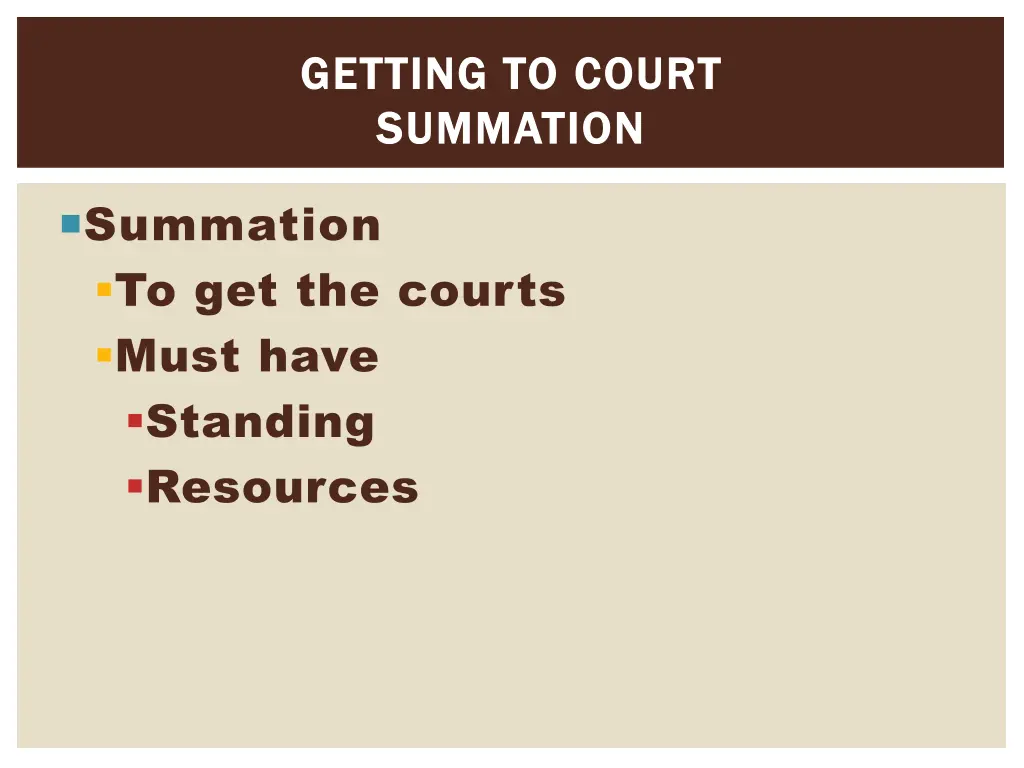 getting to getting to court summation summation