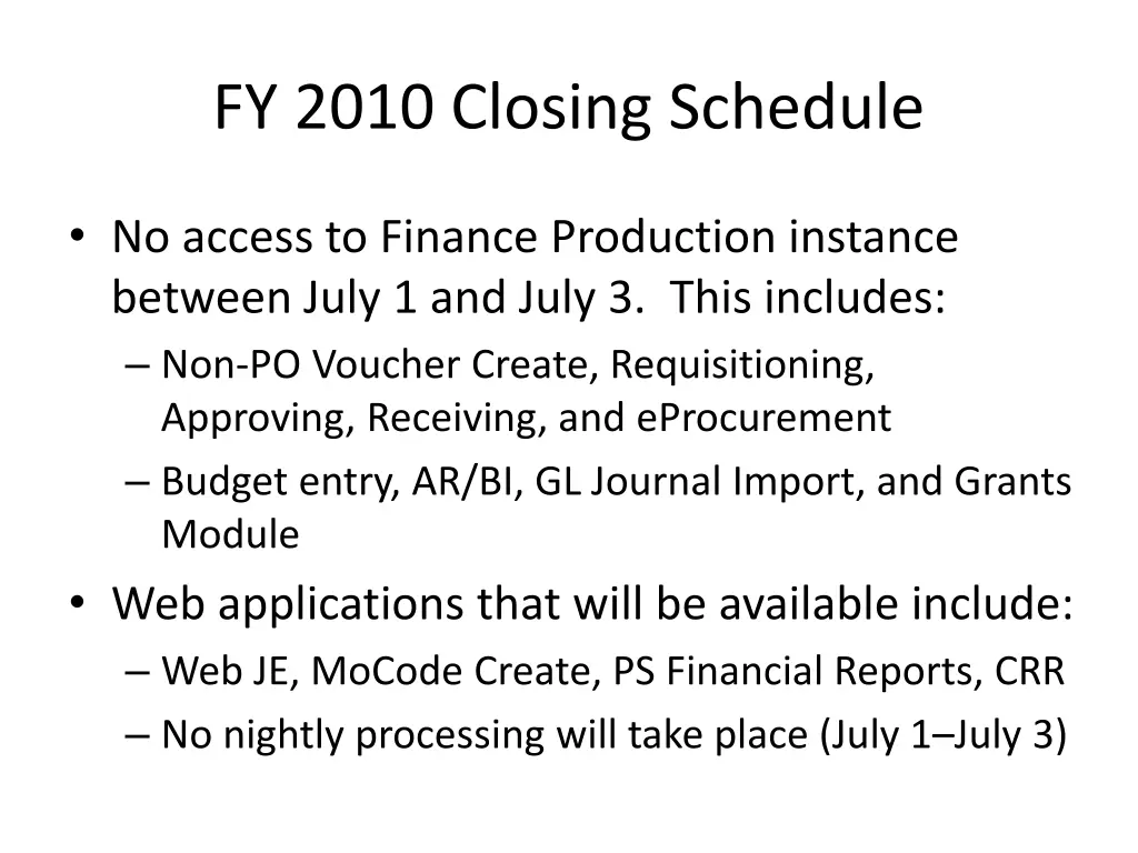 fy 2010 closing schedule