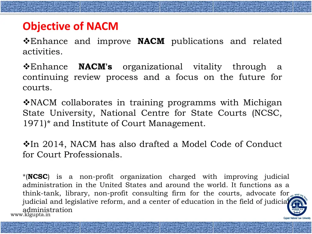 objective of nacm enhance and improve nacm
