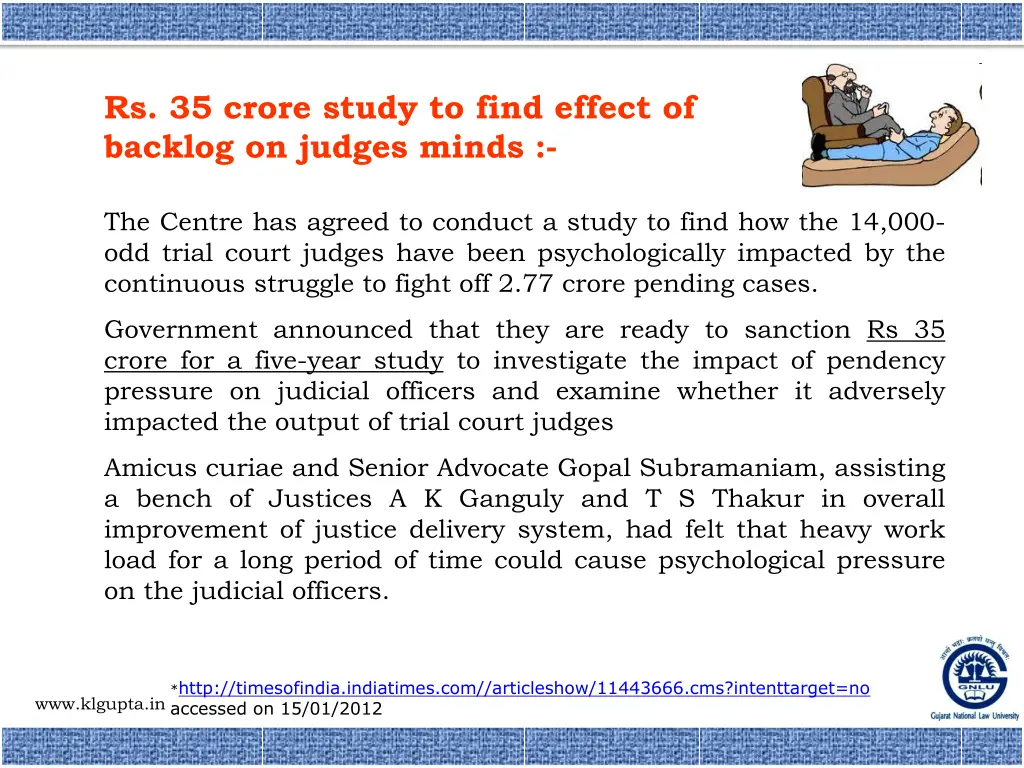 rs 35 crore study to find effect of backlog