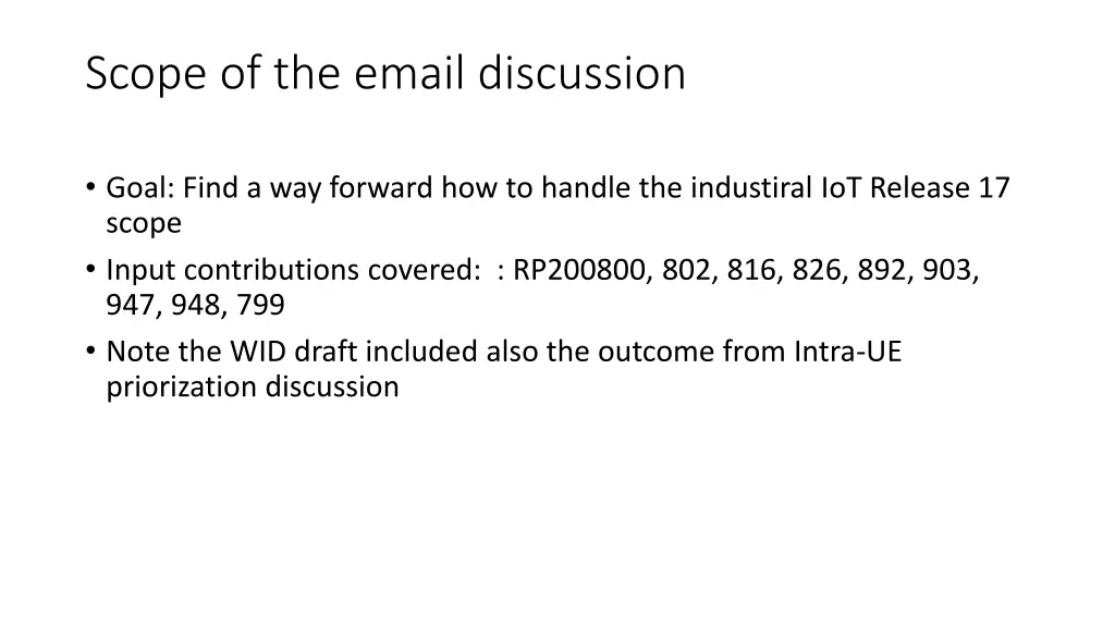 scope of the email discussion