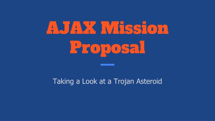 ajax mission proposal