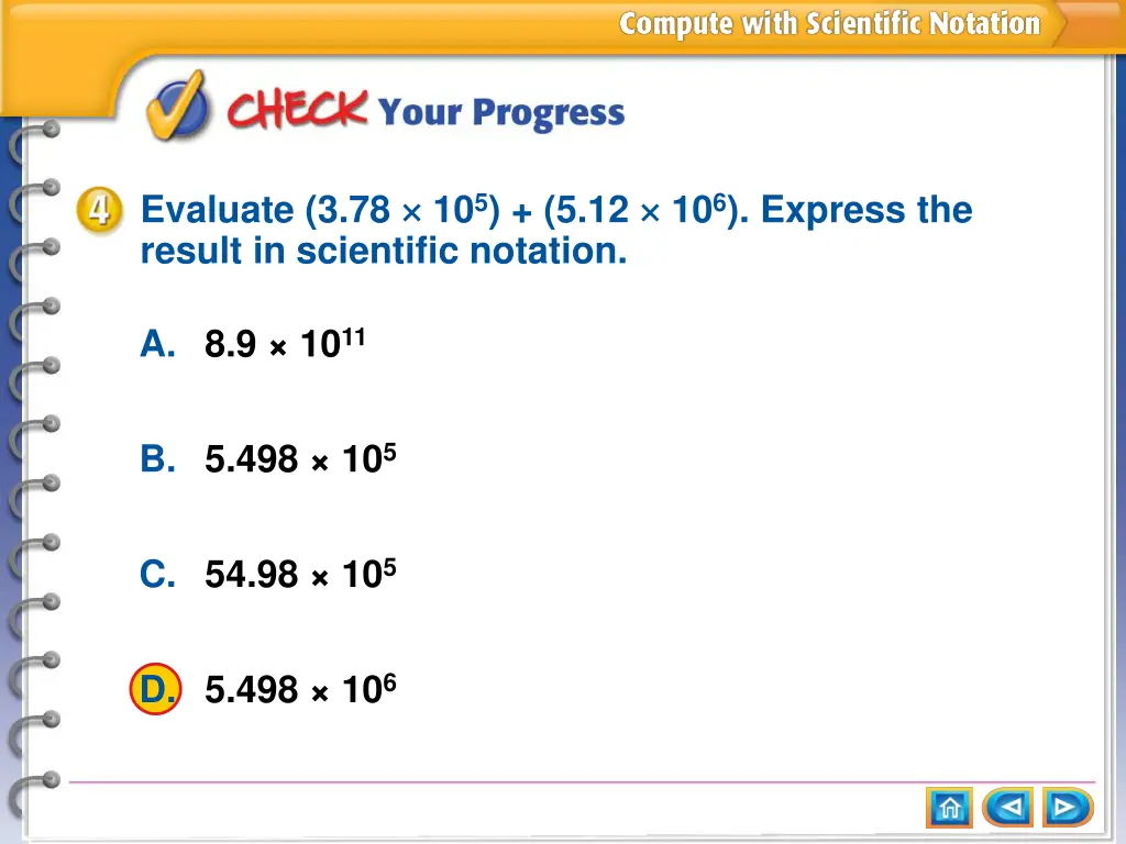 evaluate 3 78 10 5 5 12 10 6 express the result
