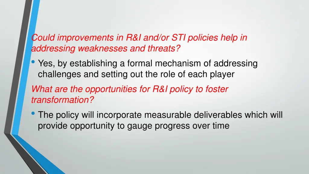 could improvements in r i and or sti policies
