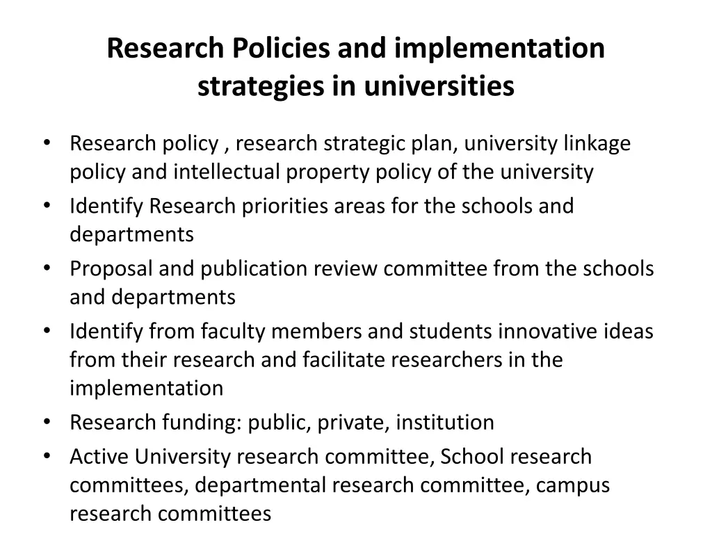 research policies and implementation strategies