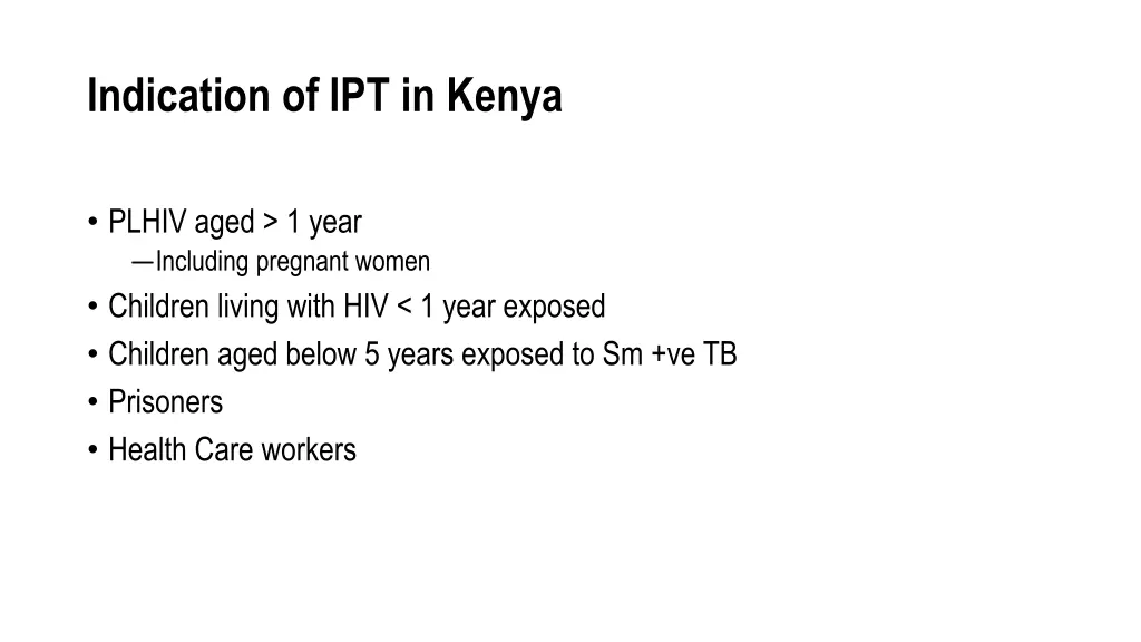 indication of ipt in kenya