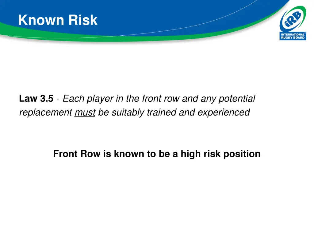 known risk