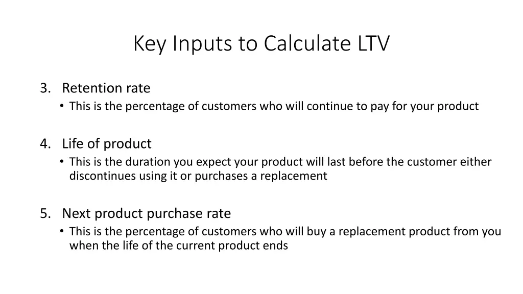 key inputs to calculate ltv 1