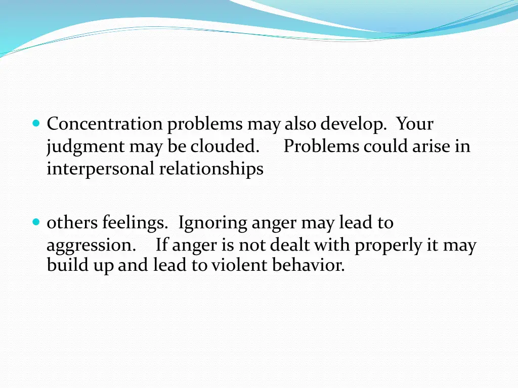 concentration problems may also develop your