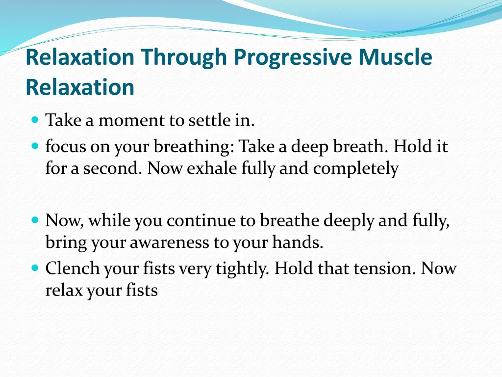 relaxation through progressive muscle relaxation