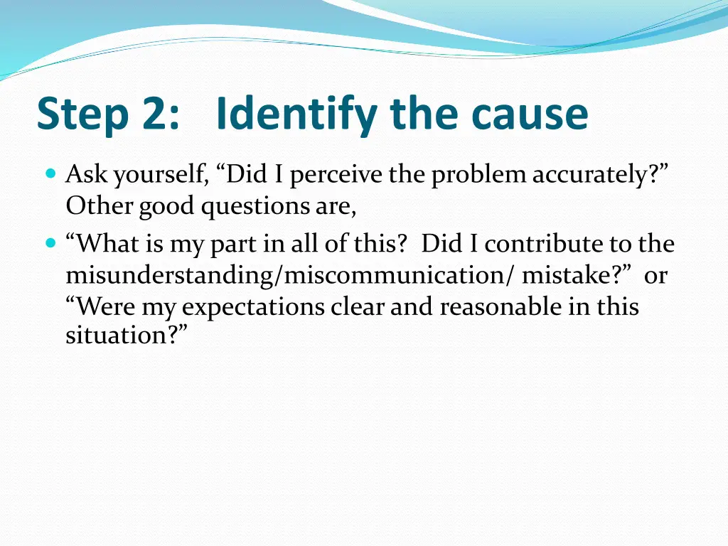 step 2 identify the cause