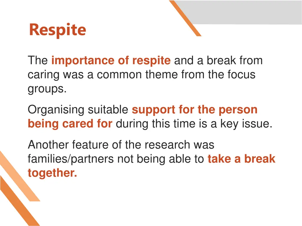 respite
