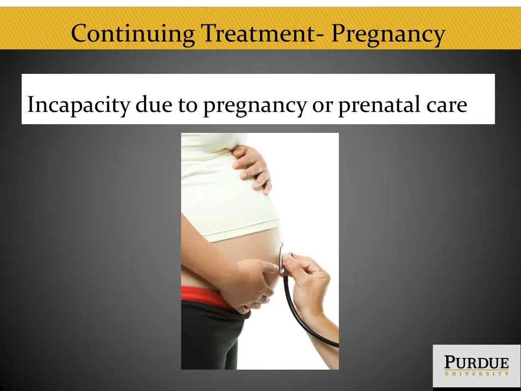 continuing treatment pregnancy