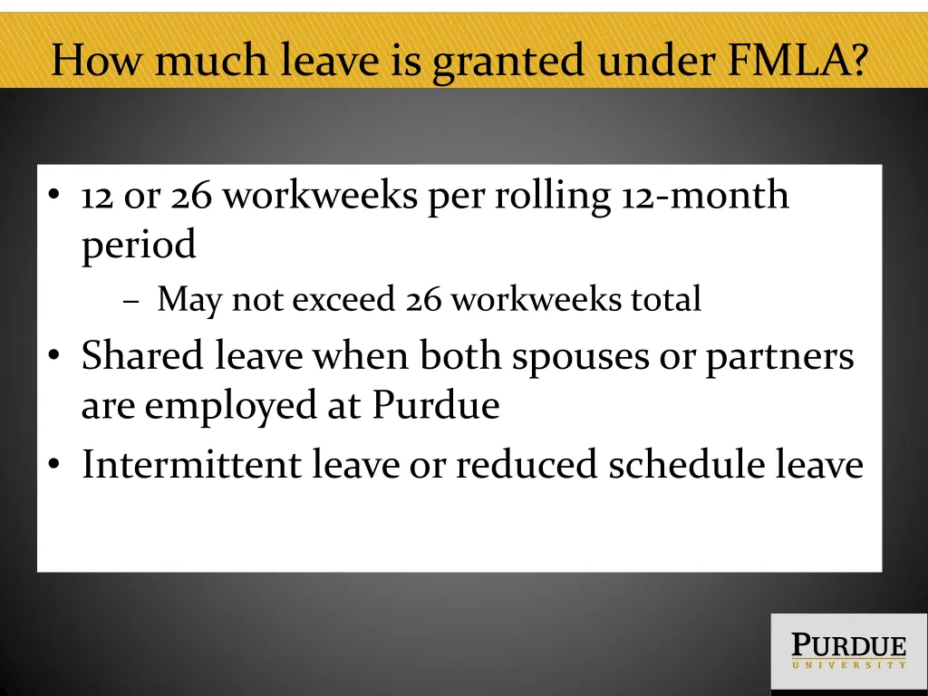 how much leave is granted under fmla
