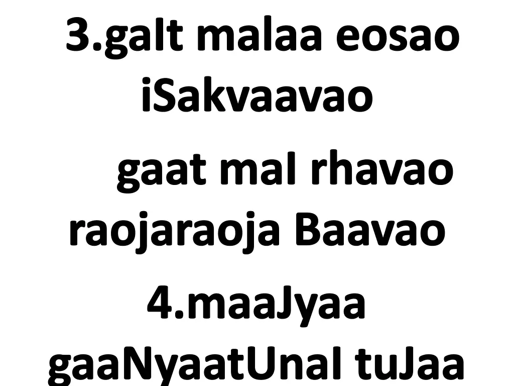 3 gait malaa eosao isakvaavao gaat mai rhavao