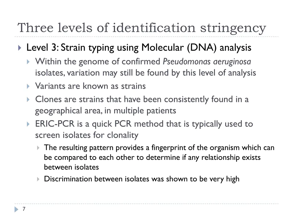 three levels of identification stringency 1