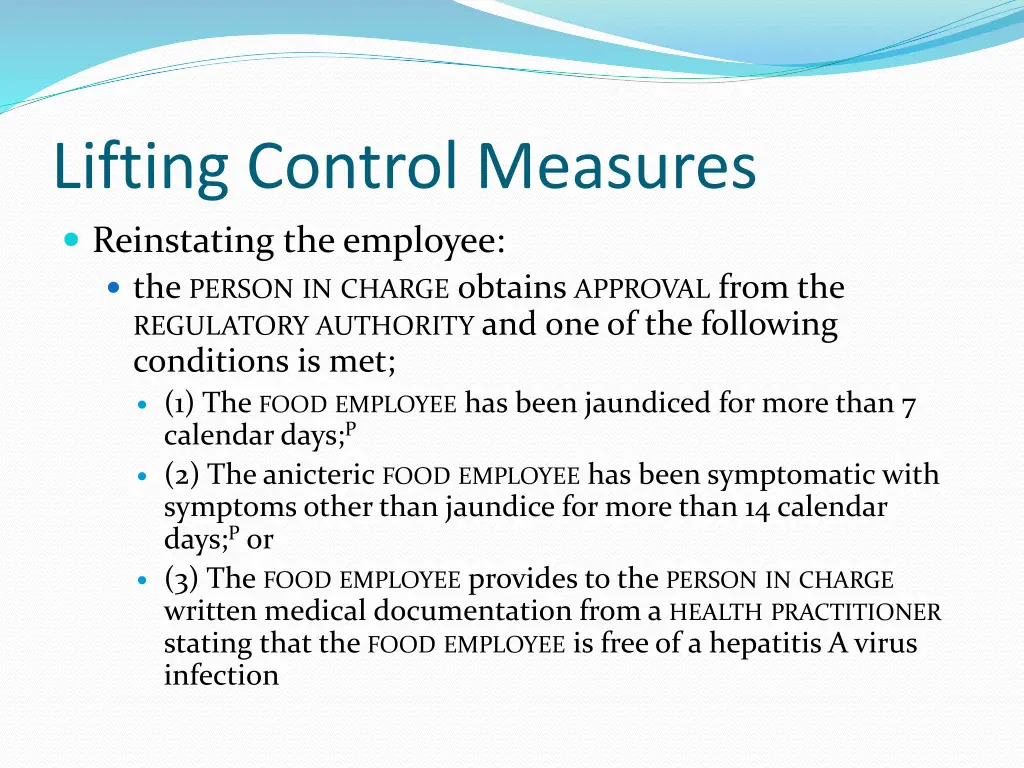 lifting control measures reinstating the employee