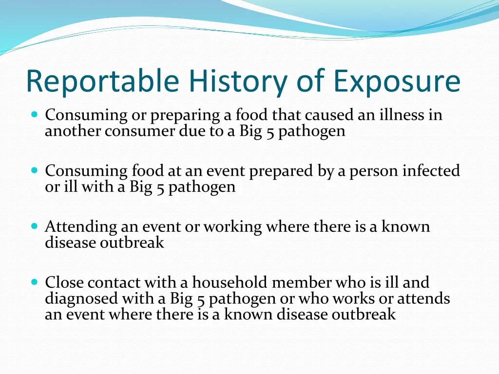 reportable history of exposure consuming