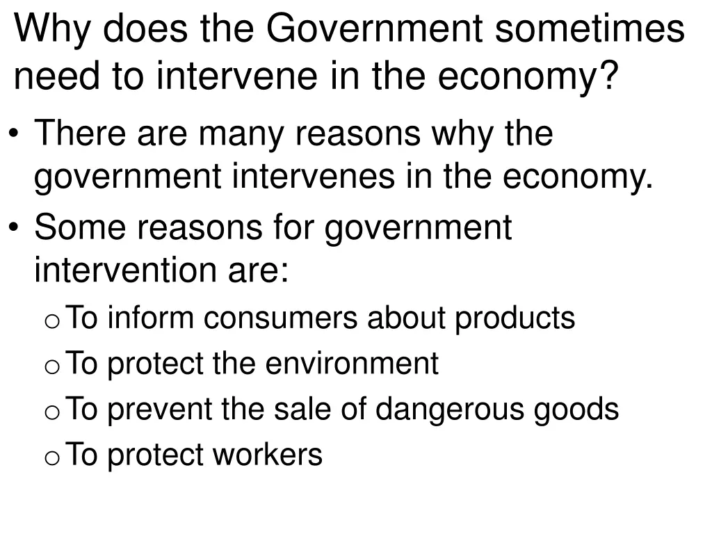 why does the government sometimes need