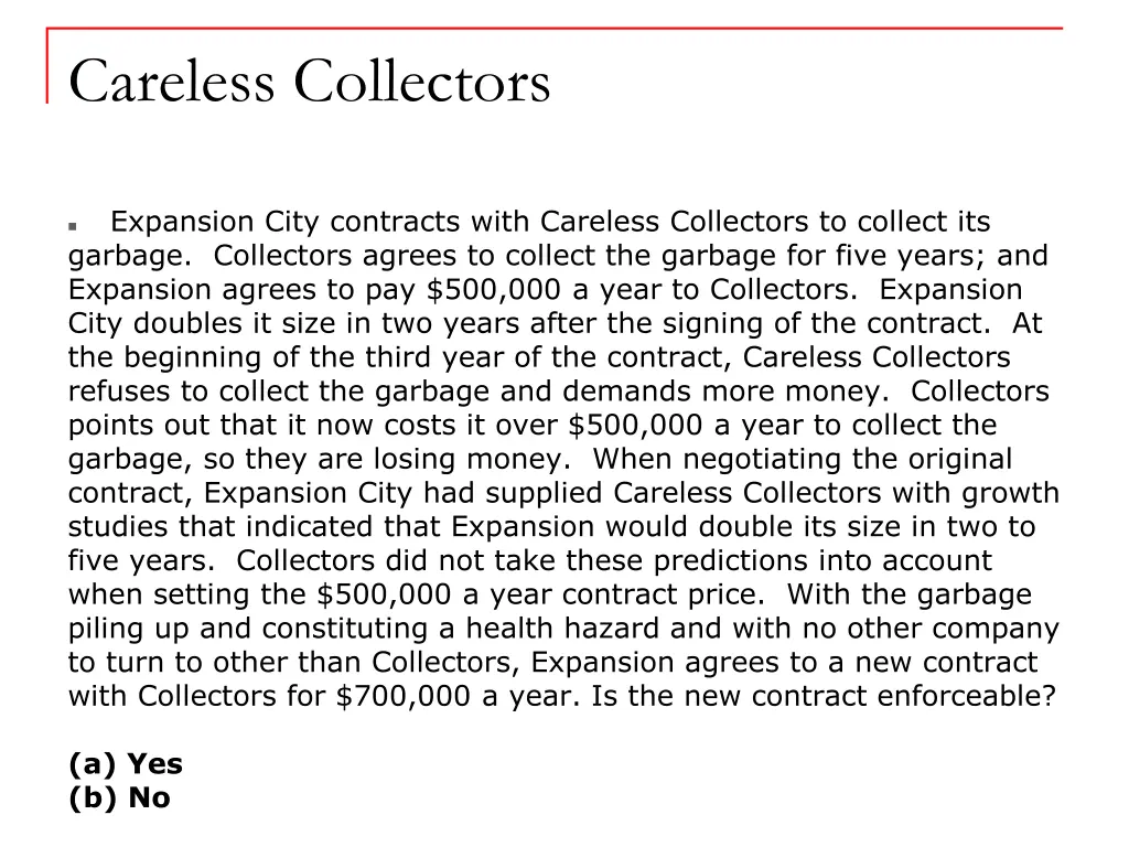careless collectors