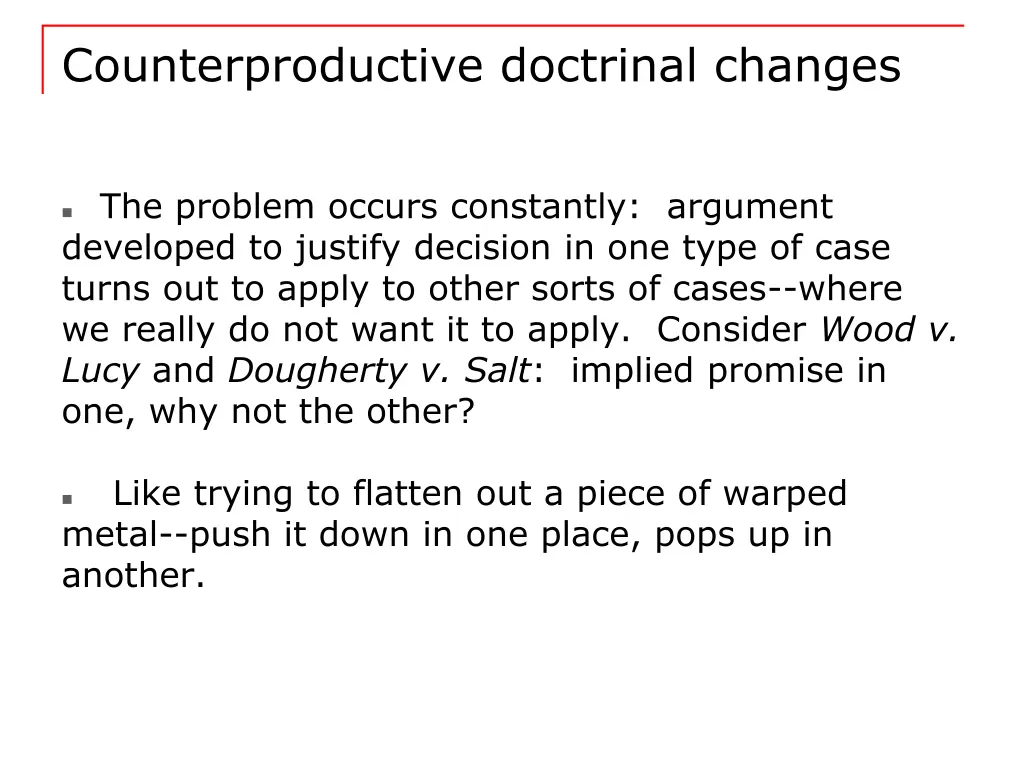 counterproductive doctrinal changes
