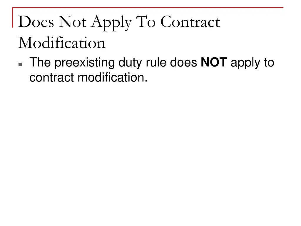does not apply to contract modification