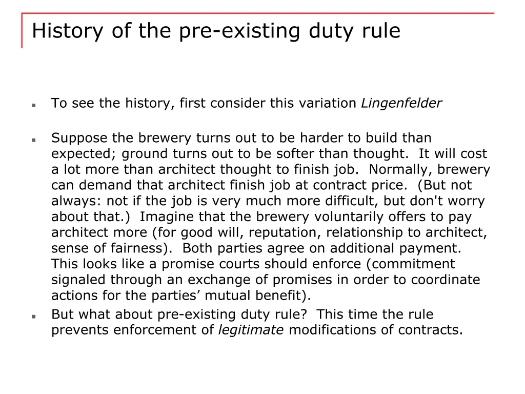 history of the pre existing duty rule