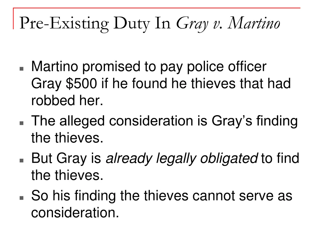 pre existing duty in gray v martino