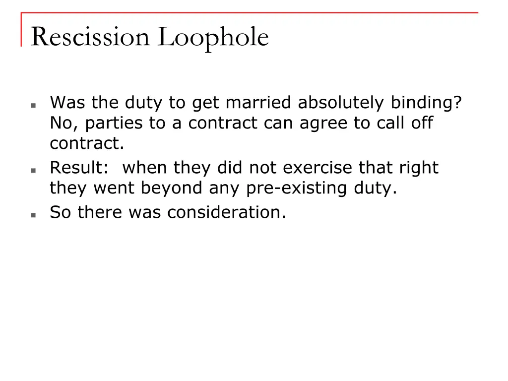 rescission loophole