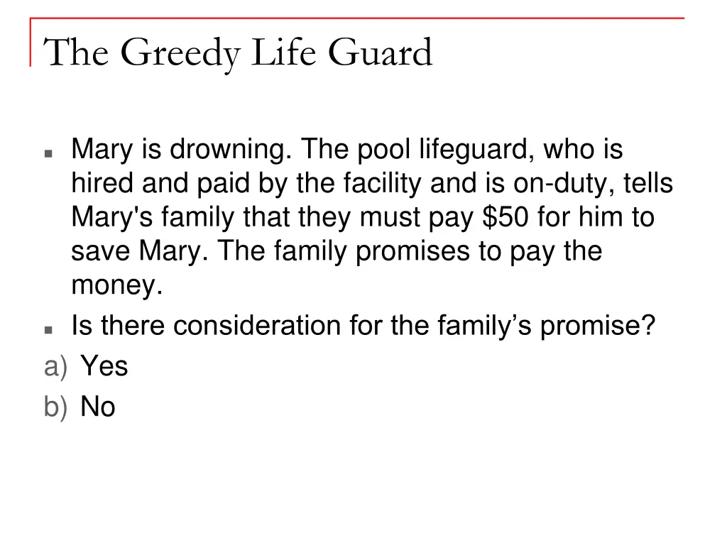the greedy life guard